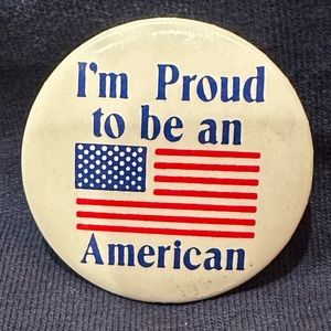 Vintage Proud to Be an American Button